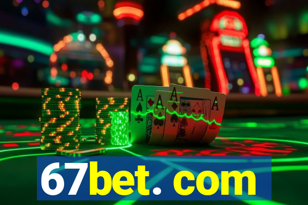 67bet. com